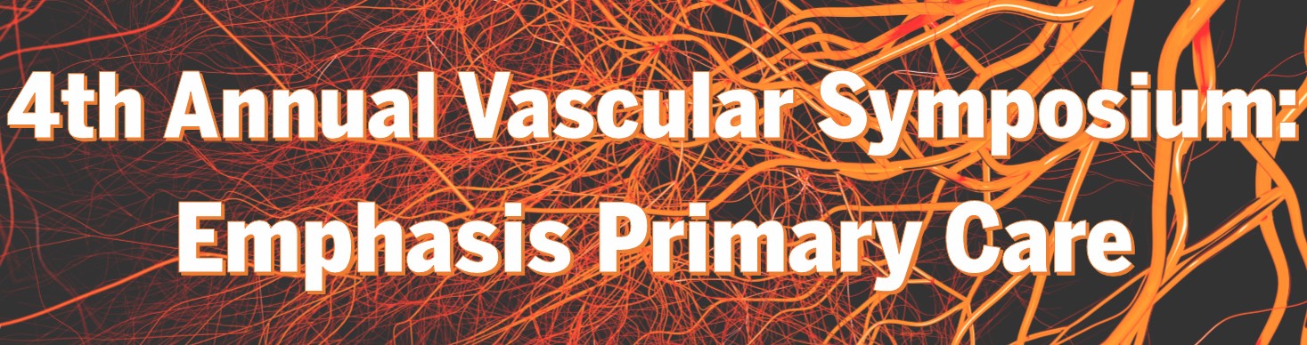 4th Annual Vascular Symposium: Emphasis Primary Care Banner